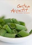 Guten Appetit/ein Küchen - Terminplaner (Wandkalender 2022 DIN A2 hoch)