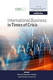 International Business in Times of Crisis (Progress in International Business Research Book 16) (English Edition)