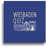 Wiesbaden-Quiz: 100 Fragen und Antworten (Quiz im Quadrat)