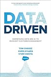 Data Driven: Harnessing Data and AI to Reinvent Customer Engagement (English Edition)