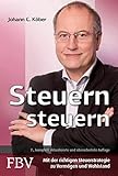 Steuern steuern: Mit der richtigen Steuerstrategie zu Vermögen und W