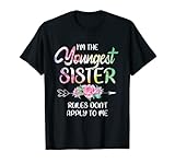 Youngest Sister Shirt Rules Don't Apply To Me Funny Sibling T-S