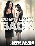 Don't Look Back - Schatten der Vergang