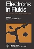 Electrons in Fluids: The Nature of Metal―Ammonia S