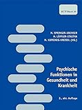 Psychische Funktionen in Gesundheit und Krankheit: Materialien für das Studium der H