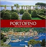 Portofino. Area marina protetta (Parchi e aree marine protette d'Italia)