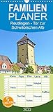 Reutlingen - Tor zur Schwäbischen Alb (Wandkalender 2022, 21 cm x 45 cm, hoch)