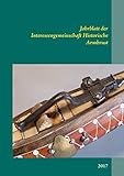 Jahrblatt der Interessengemeinschaft Historische Armbrust: 2017