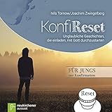 Konfi Reset: Unglaubliche Geschichten, die einladen, mit Gott durchzustarten - Für Jung