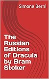 The Russian Editions of Dracula by Bram Stoker (English Edition)