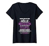Damen Wenn ich in die Hölle komme flüstert der Teufel Herrin T-Shirt mit V