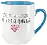vanVerden Curved Tasse - Scheiß auf Valentinstag. Ich liebe dich jeden Tag. - Herz - beidseitig Bedruckt - Geschenk Idee Kaffeetasse, Tassenfarbe:Weiß/B