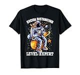 Astronaut Social Distancing Kosmonaut Weltraum Galaxie Space T-S