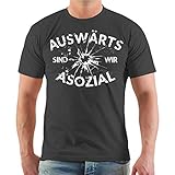 Männer und Herren T-Shirt Auswärts sind wir Asozial (mit Rückendruck) Größe S - 8XL