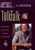 Talk, Talk: A Children's Book Author Speaks to Grown-Ups (English Edition)