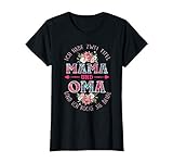 Damen Ich habe zwei Titel Mama und Oma - Lustiger Oma Spruch T-S