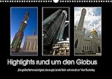 Highlights rund um den Globus (Wandkalender 2022 DIN A3 quer)