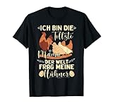 Ich bin die tollste Mama der Welt, frag meine Hühner T-S