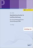 Mandantenorientierte Sachbearbeitung: Das vierte Prüfungsfach für Steuerfachang
