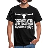 Spreadshirt Vegetarier Ist EIN Altes Indianerwort Für Schlechter Jäger Männer T-Shirt, XL, Schw