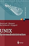 UNIX-Systemadministration: Linux, Solaris, AIX, FreeBSD, Tru64-UNIX (X.systems.press)