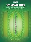 101 Movie Hits For Flute: Noten, Sammelband für Flö