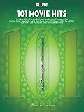 101 Movie Hits For Flute: Noten, Sammelband für Flö