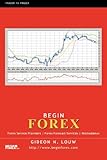 Begin Forex (Trader to Trader)