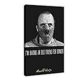 Hannibal Lecter Poster The Silence of The Lambs Filmzitate, Leinwand, Wandkunst, Dekor, Bild, Gemälde für Wohnzimmer, Schlafzimmer, Dekoration, Rahmen: 50 x 75