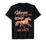 Herren Horses Lend Us The Wings We Miss Equestrian Riding T-S