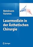 Lasermedizin in der Ã„sthetischen Chirurgie (2014-11-28)