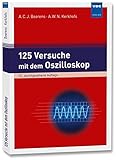 125 Versuche mit dem Oszilloskop