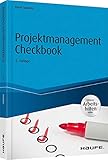 Projektmanagement Checkbook - inkl. Arbeitshilfen online (Haufe Fachbuch)