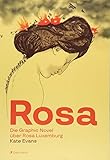 Rosa: Die Graphic Novel über Rosa Luxemburg