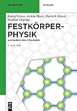 Festkörperphysik: Aufgaben und Lösungen (De Gruyter Studium)