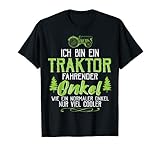 Ich Bin Ein Traktor Fahrender Onkel - Landwirt Bauer T-S