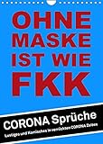 Ohne Maske ist wie FKK (Wandkalender 2022 DIN A4 hoch) [Calendar] steckandose and dmr [Calendar] steck