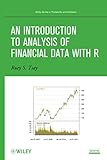 An Introduction to Analysis of Financial Data with R (Wiley Series in Probability and Statistics)