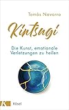 Kintsugi: Die Kunst, emotionale Verletzung