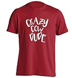 Crazy Cow Dude T-Shirt S-2XL Gr. Large/ 107 cm- 112 cm, k