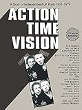 Action Time Vision-Story of Independent UK Punk