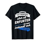 T-Shirt Erfurter - Stadt Erfurt Geschenk Spruch T-S