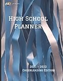 High School Planner - 2021-2022 - Cheerleading Edition: Journal just for high school, 8.5x11 inches, matte cover, 2-page daily spread, undated, 200 days worth, over 400 pages, keep teens org