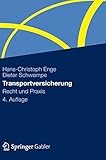 Transportversicherung: Recht und Prax