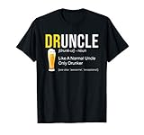 Herren DRUNCLE Like A Normal Uncle - Lustiges Onkel T-S