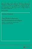 Das Widerrufsrecht bei Fernabsatzverträgen: Online-Verträge im türkischen und deutschen Recht (Saarbrücker Studien zum Privat- und Wirtschaftsrecht, Band 85)