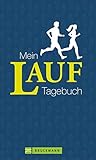 Jahrbuch für Läufer: Runner’s Year. Mein Lauf-Tagebuch. Ein Einschreibbuch mit viel Platz für Notizen zum persönlichen Lauftraining. Ein Tourenbuch mit Expertentipps und Eventp