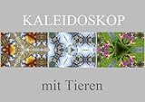 KALEIDOSKOP mit Tieren (Posterbuch DIN A3 quer) [Spiral-bound] Hampe-Neves, Sabine [Spiral-bound] Hampe-Neves, Sabine [Spiral-bound] Hampe-Neves, Sab