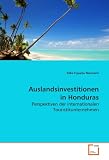 Auslandsinvestitionen in Honduras: Perspektiven der internationalen Touristik