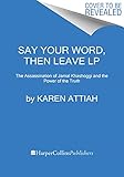 Say Your Word, Then Leave: The Assassination of Jamal Khashoggi and the Power of the T